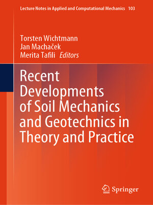 cover image of Recent Developments of Soil Mechanics and Geotechnics in Theory and Practice